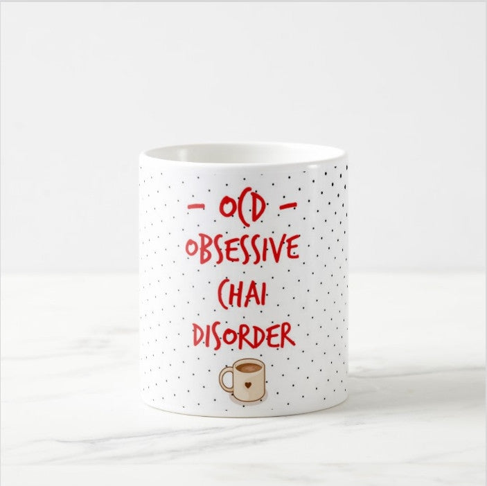 OCD Obsessive Chai Disorder Design Mug